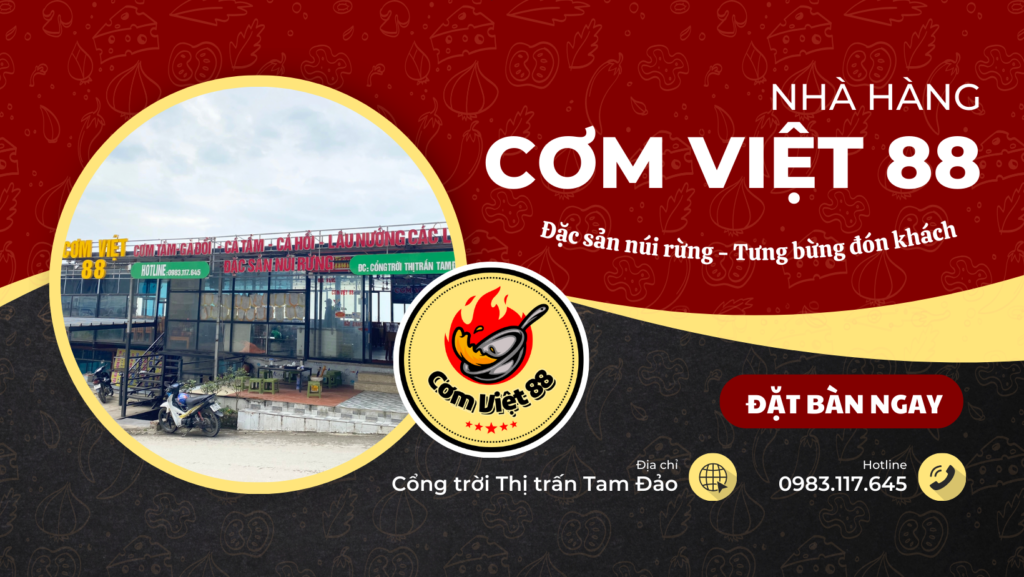 Liên hệ nhà hàng Cơm Việt 88 Tam Đảo